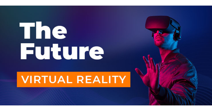VR will be part of Our Future Life, Here’s How