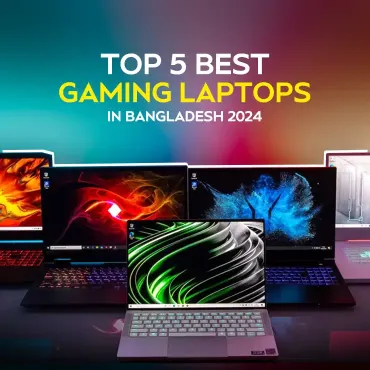 Top 5 Best Gaming Laptops in Bangladesh 2024