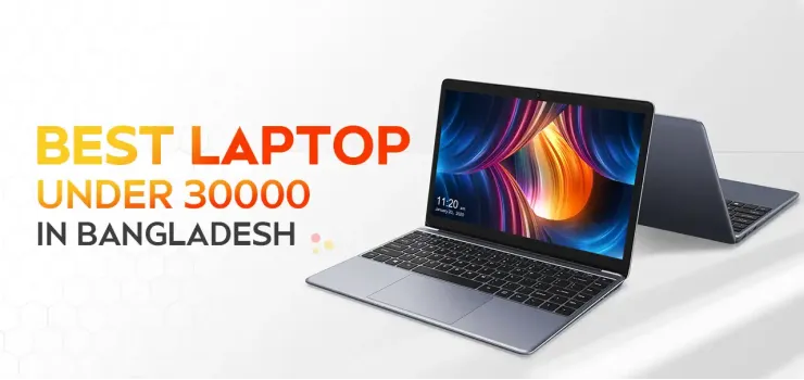 Best Laptop Under 30000 in Bangladesh: Top Picks in 2025