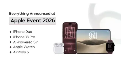 Apple Event 2026: iPhone Duo, iPhone 18 Pro, AI-Powered Siri and More