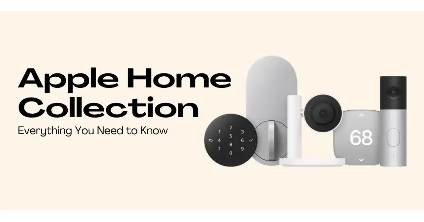 Apple Home Collection: Everything You Need to Know