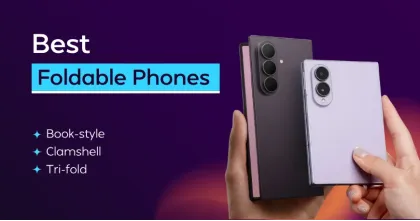 The Best Foldable Phones to Buy in 2026: Ultimate Buying Guide