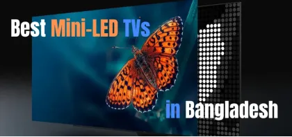 Top 5 Best Mini LED TVs in Bangladesh - 2026