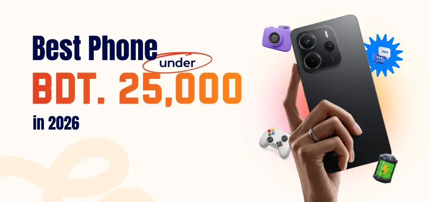 Best Phone Under 25000 in Bangladesh