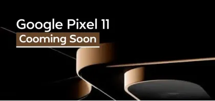 Google Pixel 11 Launch Event: Made by Google Confirmed