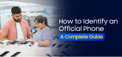 How To Check Official & Unofficial Phone in Bangladesh