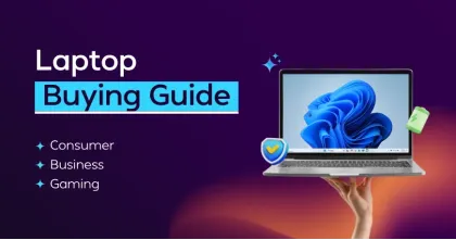 Laptop Buying Guide: Things to Consider When Choosing a Laptop