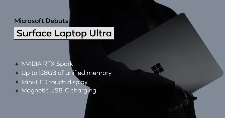 Microsoft debuts Nvidia-powered Surface Laptop Ultra