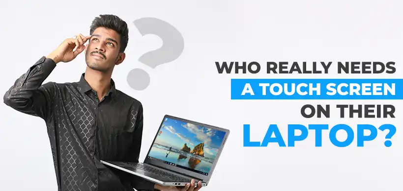 Exploring the Top 5 Best Touch Screen Laptops in Bangladesh