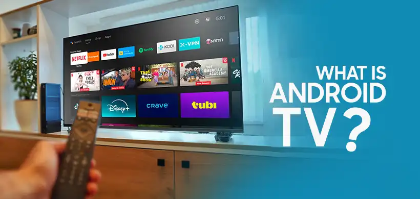 Android TV vs Google TV