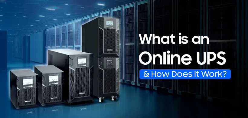 What is an Online UPS & How Does It Work?